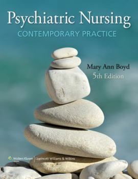 Psychiatric Nursing: Contemporary Practice (Point (Lippincott Williams & Wilkins))