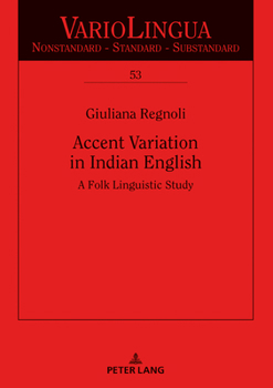 Hardcover Accent Variation in Indian English: A Folk Linguistic Study Book