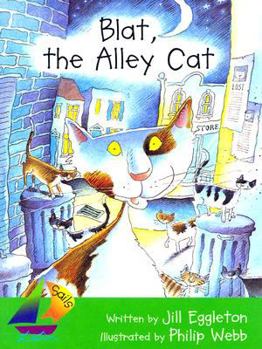 Paperback Rigby Sails Early: Leveled Reader Blat, the Alley Cat Book
