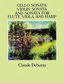 Paperback Cello Sonata, Violin Sonata and Sonata for Flute, Viola and Harp Book