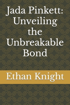 Paperback Jada Pinkett: Unveiling the Unbreakable Bond Book