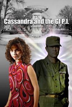 Paperback Cassandra and the GI P.I.: A Dupont Circle Mystery Book