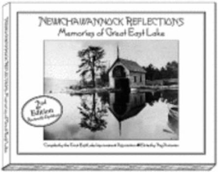 Paperback Newichawannock Reflections of Great East Lake, 2nd Edition Book