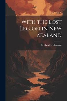 Paperback With the Lost Legion in New Zealand Book