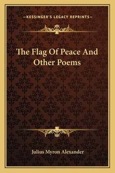 Paperback The Flag of Peace and Other Poems Book
