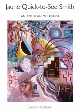 Hardcover Jaune Quick-To-See Smith: An American Modernist Book