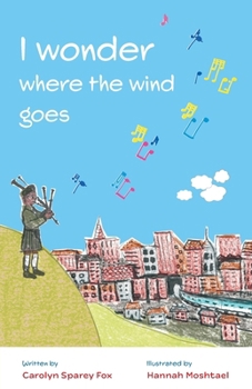 Paperback I wonder where the wind goes Book