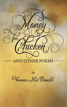 Paperback Money for Chicken: Poems for Every Day Book