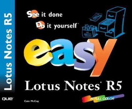 Paperback Easy Lotus Notes R5 Book