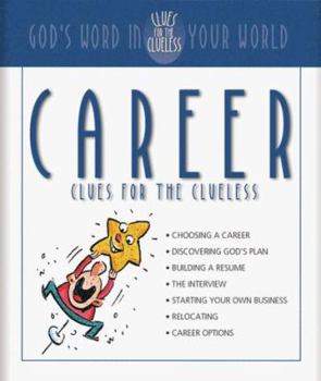 Paperback Career Clues for the Clueless Book