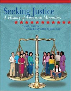 Perfect Paperback Seeking Justice: A History Of American Minorities Book