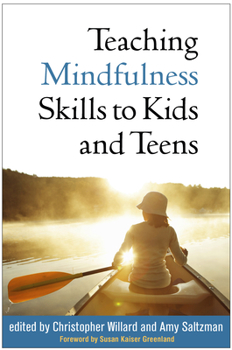 Paperback Teaching Mindfulness Skills to Kids and Teens Book