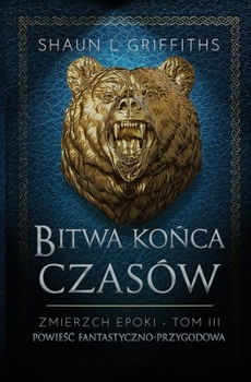 Paperback Bitwa Ko&#324;ca Czasów [Polish] Book
