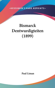 Hardcover Bismarck Dentwurdigteiten (1899) Book