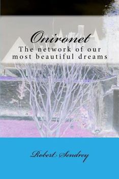 Paperback Onironet: The network of our most beautiful dreams Book