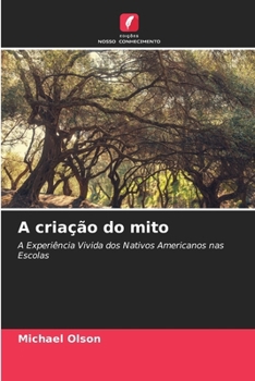 Paperback A criação do mito [Portuguese] Book