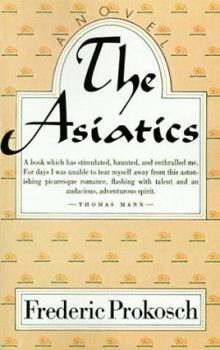 Paperback The Asiatics: A Novel Book