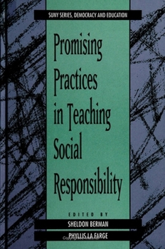 Paperback Promising Practices in Teaching Social Responsibility Book