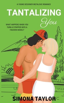 Paperback Tantalizing You: a Young Designer Instalove Romance Book