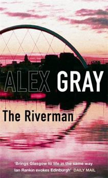 The Riverman - Book #4 of the DCI Lorimer