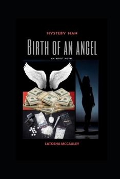 Paperback Mystery Man: Birth of an Angel Book