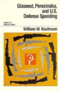 Paperback Glasnost, Perestroika, and U.S. Defense Spending Book