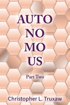 AutoNoMoUs Part Two: Saturday, May 27, 2056