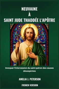 Paperback Neuvaine À Saint Jude Thaddée l'Apôtre [French] Book