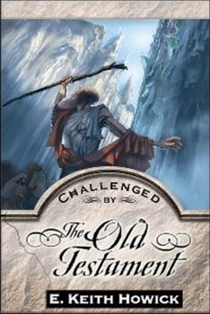 Paperback Challenged By The Old Testament (Challenged by the Bible Series) Book
