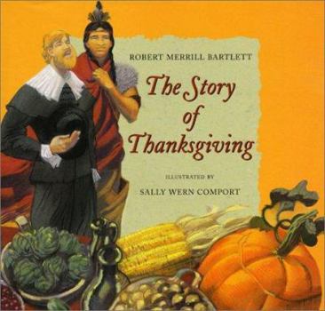 Hardcover The Story of Thanksgiving Book