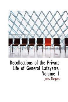 Recollections of the Private Life of General Lafayette