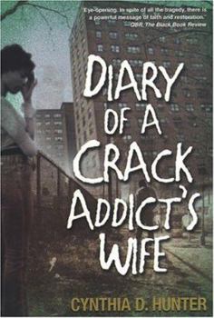 Paperback Diary of a Crack Addict's Wife Book