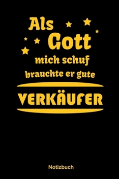 Als Gott mich schuf brauchte er gute Verkäufer: Vokalbelheft / Heft für Vokabeln | 15,24 x 22,86 cm (ca. DIN A5) | 120 Seiten (German Edition)
