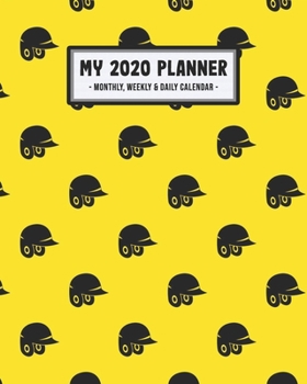 My 2020 Calendar Planner: Softball 2020 Daily, Weekly & Monthly Calendar Planner | January to December | 110 Pages (8x10)