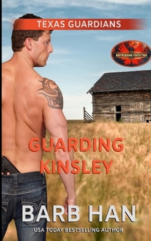 Guarding Kinsley - Book  of the Brotherhood Protectors World