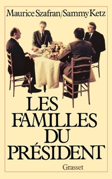 Paperback Les familles du Président [French] Book