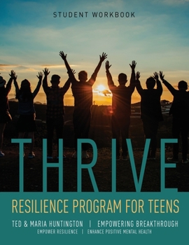 Paperback Thrive: Resilience Program for Teens Student Workbook Book