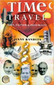 Paperback Time Travel: Fact, Fiction and Possibility Book