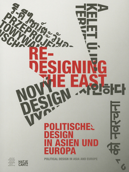 Paperback Re-Designing the East: Political Design in Asia and Europe Book