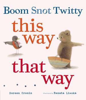 Hardcover Boom Snot Twitty This Way That Way Book