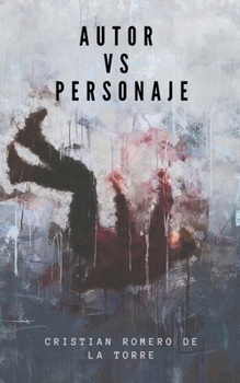 Paperback Autor vs Personaje. [Spanish] Book
