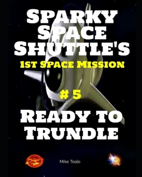 Paperback Ready to Trundle: Off to See the Launcher Book