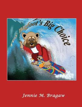 Paperback Tiny Bigfoot's Big Choice Book