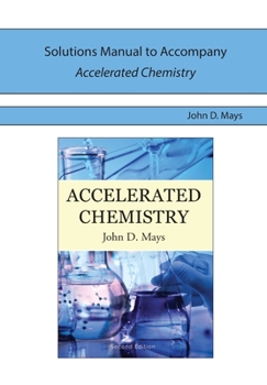 Paperback Solutions Manual for Accelerated Chemistry Book