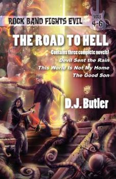 Paperback The Road to Hell: Rock Band Fights Evil Vols. 4-6 Book