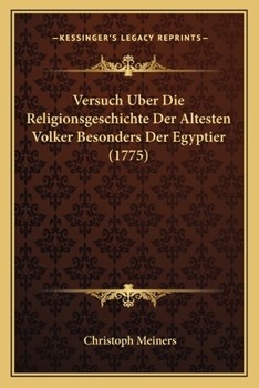 Paperback Versuch Uber Die Religionsgeschichte Der Altesten Volker Besonders Der Egyptier (1775) [German] Book