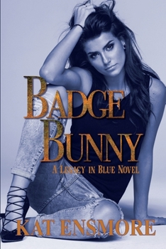 Paperback Badge Bunny (Legacy in Blue Book 1) Book