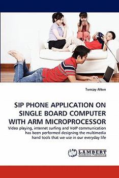 Paperback Sip Phone Application on Single Board Computer with Arm Microprocessor Book