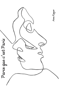 Parce que c'est Paris.: Englische Ausgabe.