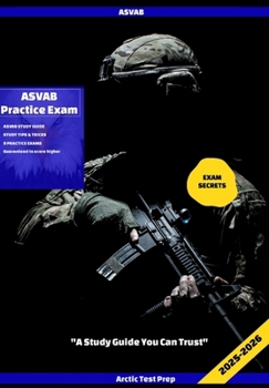 Paperback ASVAB Practice Exam: Mastering the ASVAB: Your path to success in Military service Book